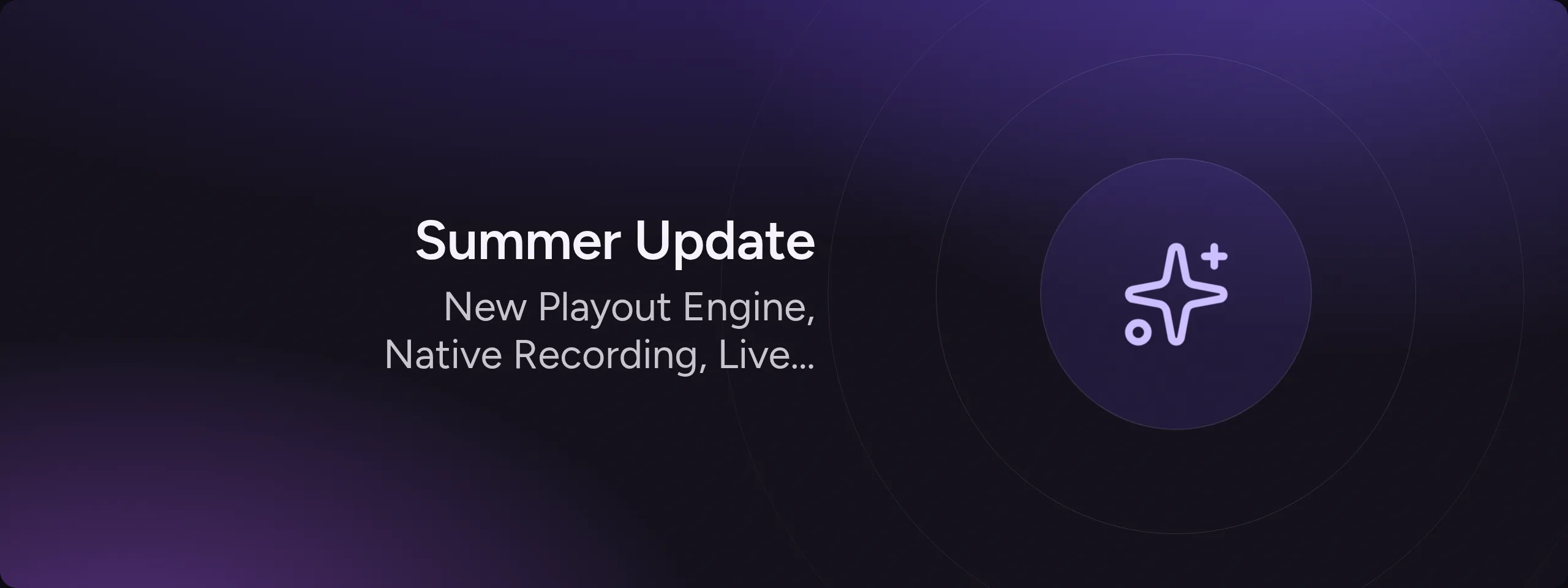 Summer Update