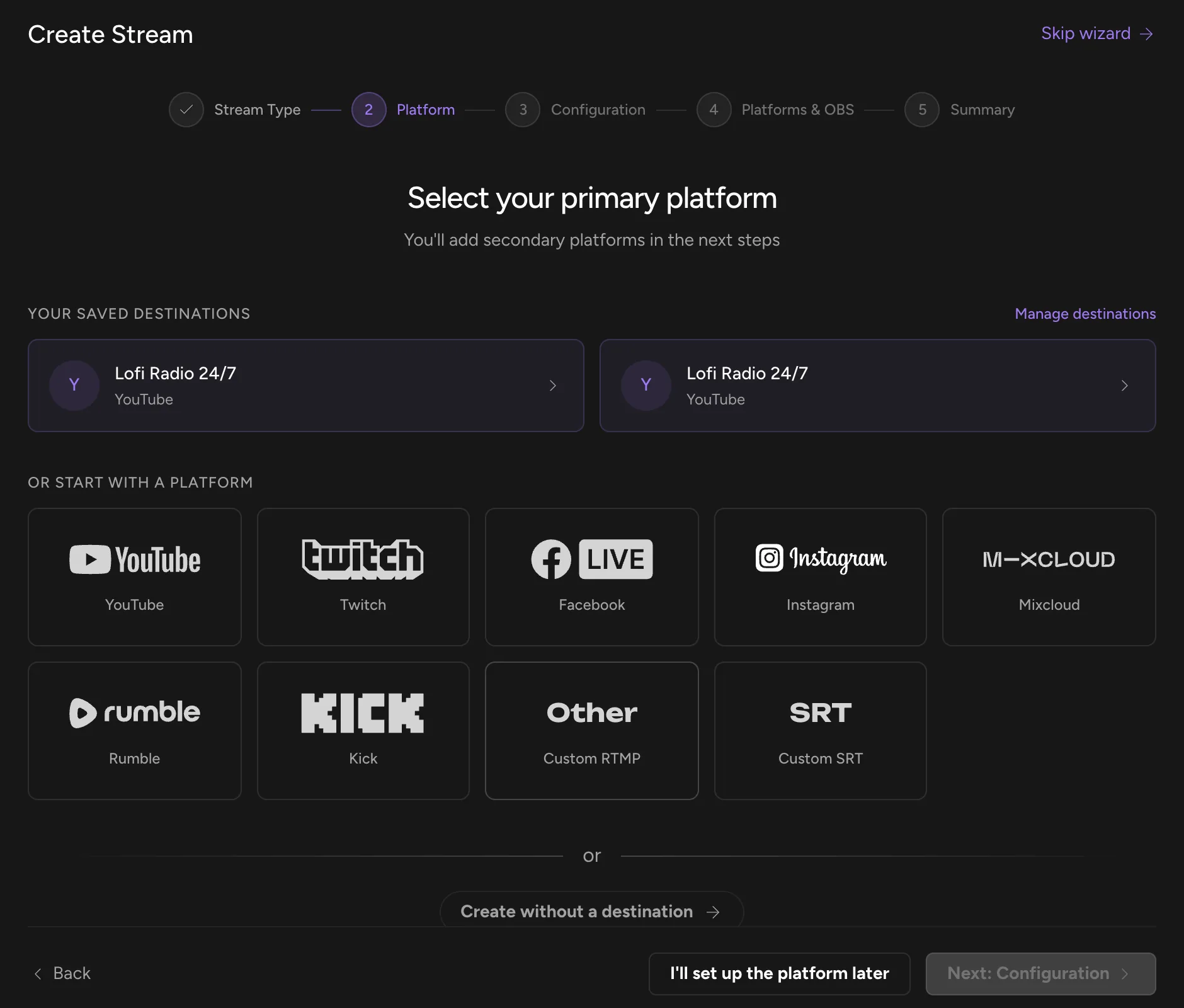Upstream Create Stream wizard on Select your primary platform, with tiles for YouTube, Twitch, Facebook, Instagram, Mixcloud, Rumble, Kick, Custom RTMP and Custom SRT