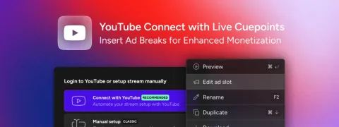 Live Cuepoints with YouTube Connect for Improved Monetization