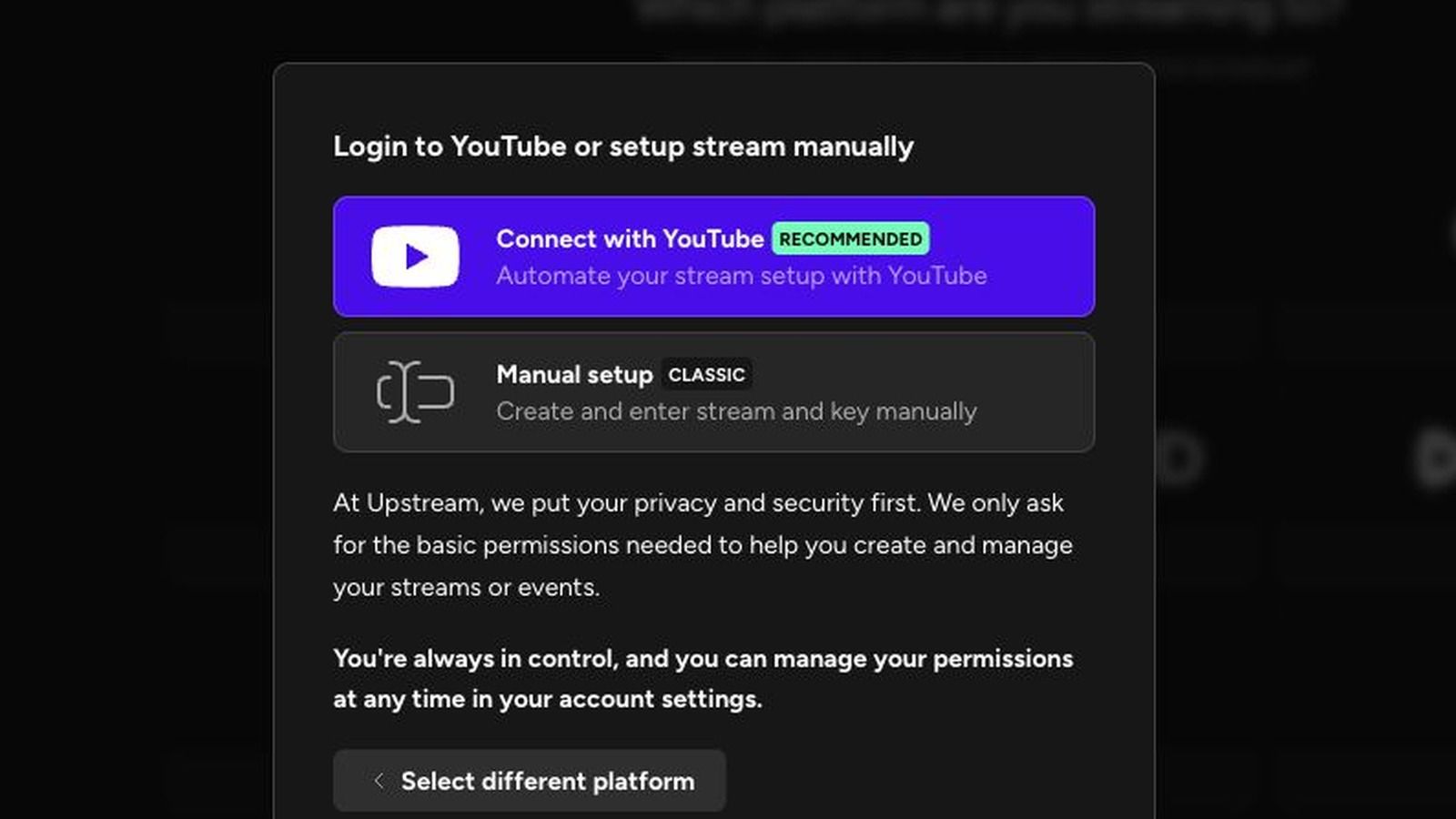 Upstream YouTube setup screen with YouTube Connect and manual setup options