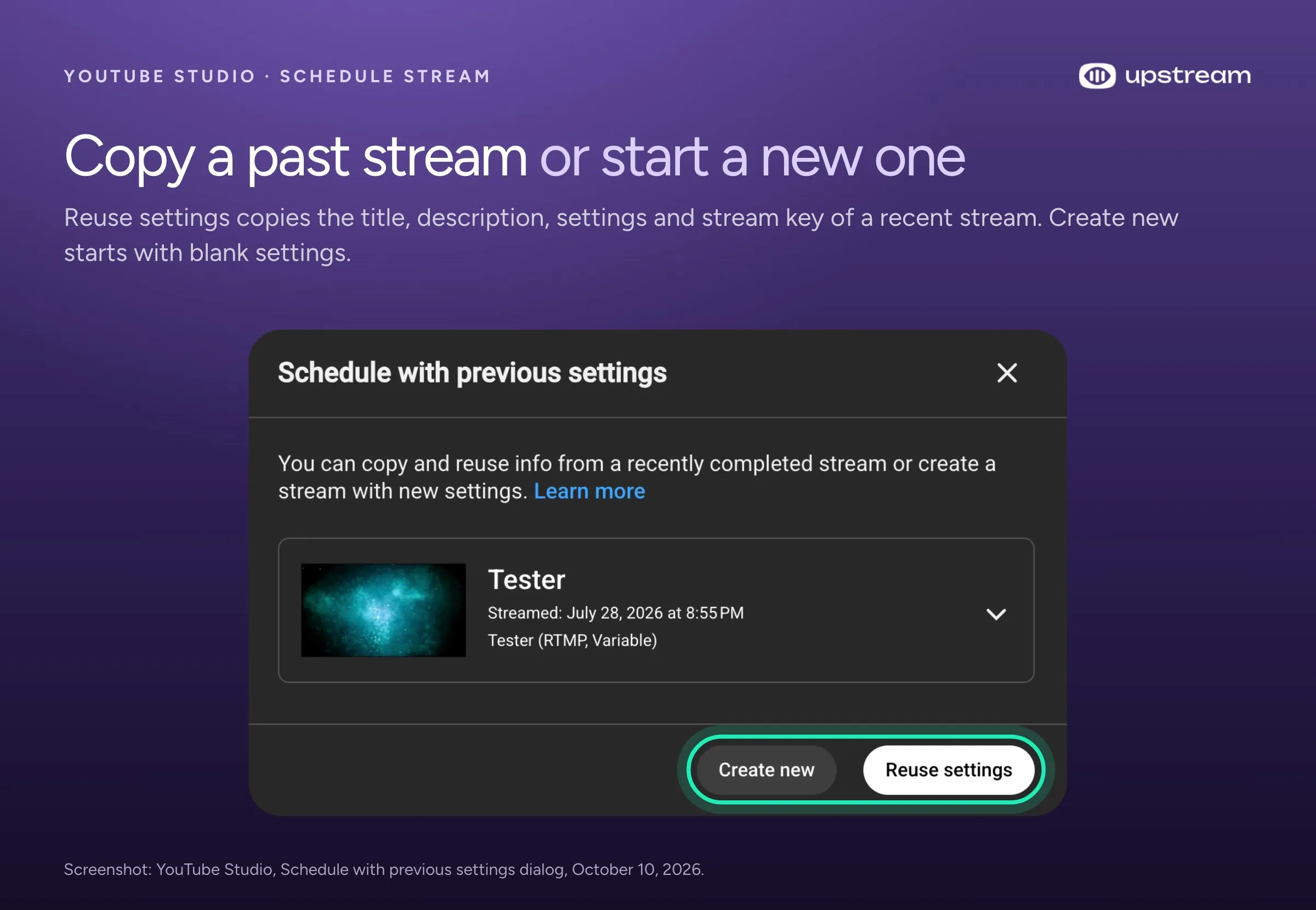 YouTube Studio's Schedule with previous settings dialog, with a recent stream and the Create new and Reuse settings buttons.