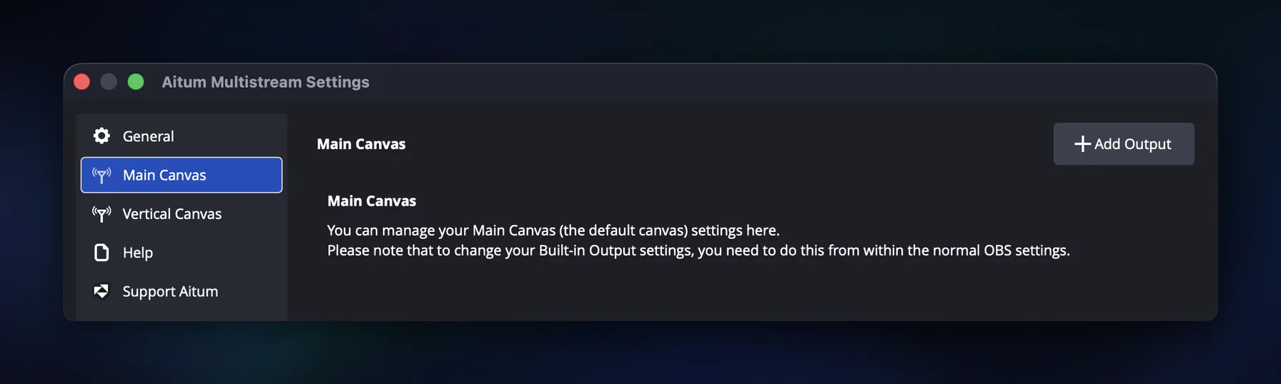 Aitum Multistream settings with Main Canvas selected in the left sidebar and the Add Output button at the top right.