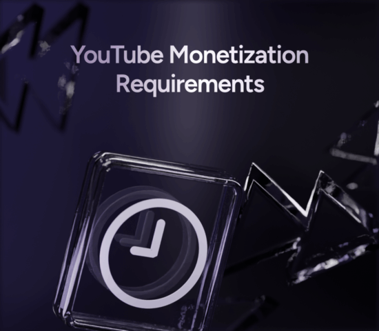 YouTube Monetization Requirements: The 4,000 to 8,000 Watch Hour Change