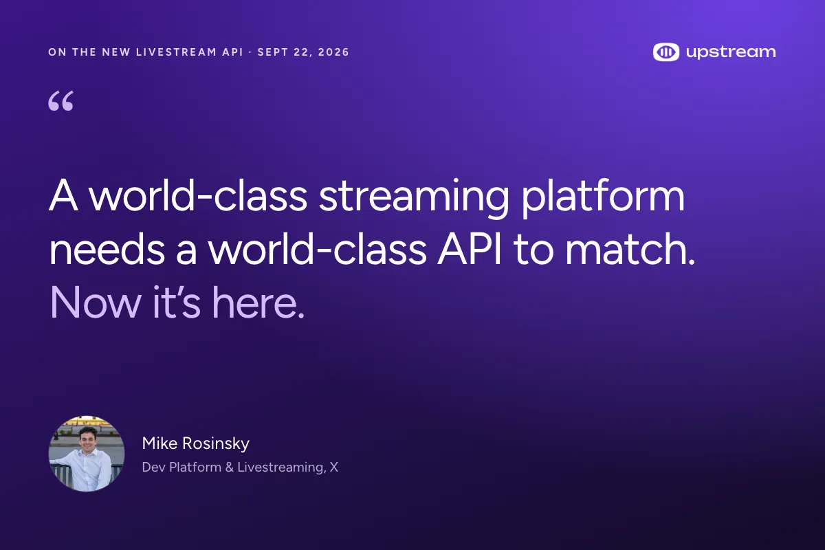 Quote card: Mike Rosinsky of X on why a streaming platform needs a world-class API