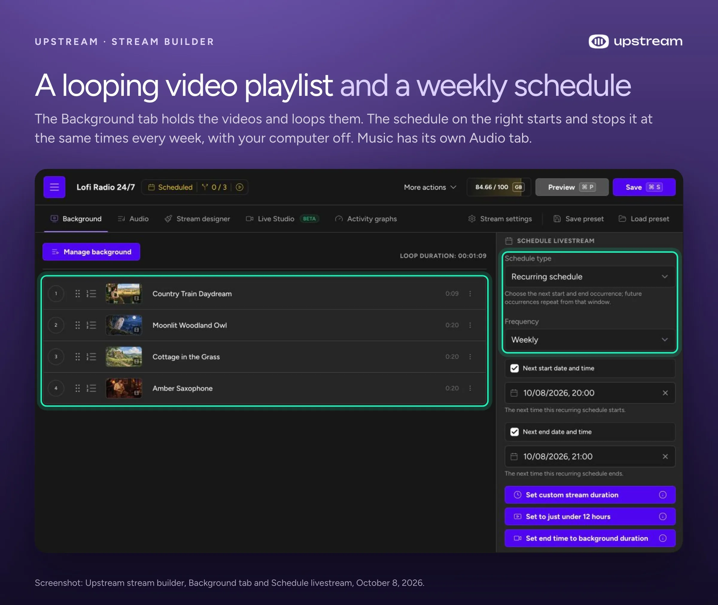 Upstream's stream builder with a four video playlist on loop and a recurring weekly schedule on the right