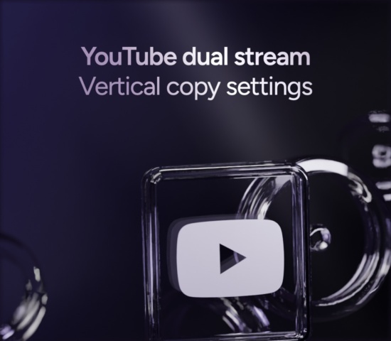 YouTube Dual Stream: What the Vertical Copy Does and How to Turn It Off