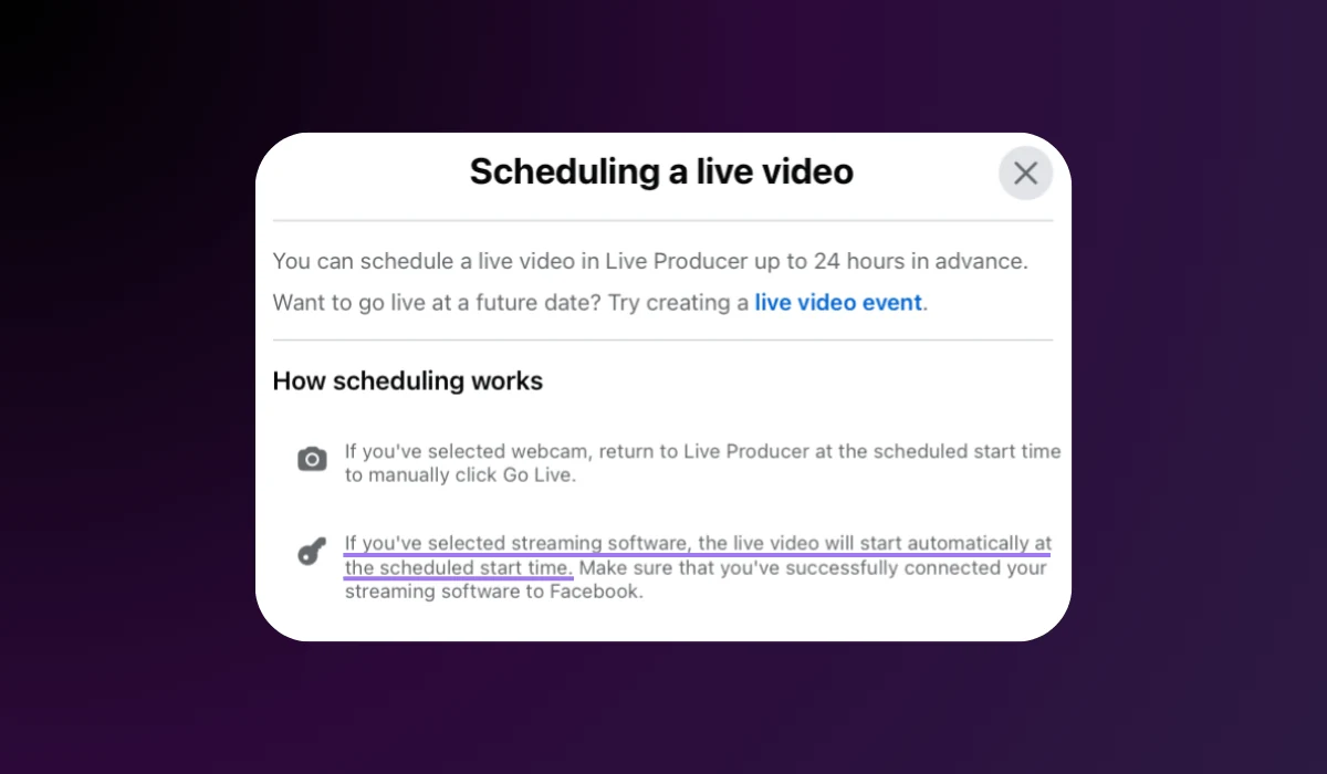 Facebook guidance on starting a scheduled live broadcast